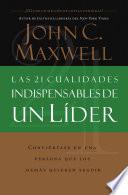 Libro Las 21 cualidades indispensables de un líder
