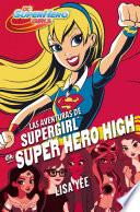 Libro Las aventuras de Supergirl en Super Hero High (DC Super Hero Girls 2)