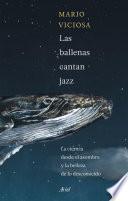 Libro Las ballenas cantan jazz