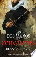 Libro Las dos manos de Cervantes