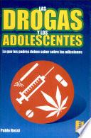 Las drogas y los adolescentes