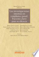 Libro Las investigaciones internas en compliance penal. Factores clave para su eficacia