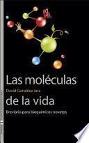 Libro Las moléculas de la vida