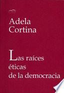 Libro Las raíces éticas de la democracia