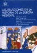 Las relaciones en la historia de la Europa medieval