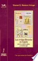 Libro Las revistas literarias en España entre la edad de plata y el medio siglo