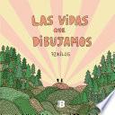 Libro Las vidas que dibujamos