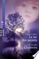 Libro Le lac des secrets - Chimères (Harlequin Black Rose)