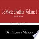 Libro Le Morte d'Arthur Volume 1