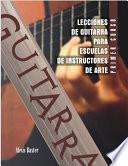 Libro Lecciones de guitarra para escuelas de instructores de arte. Primer curso.
