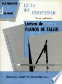 Libro Lectura de planos de taller. Curso preliminar