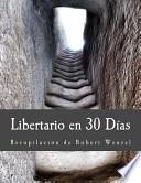 Libro Libertario en 30 días (Edición en Letras Grandes)