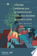 Libro Liderazgo ambiental para la transformación productiva