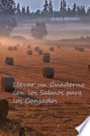 Libro Llevar Un Cuaderno Con Los Salmos Para Los Cansados