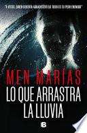 Libro Lo que arrastra la lluvia