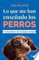Libro Lo que me han enseñado los perros