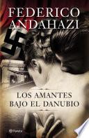 Libro Los amantes bajo el Danubio