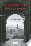 Libro Los caballeros del sol negro