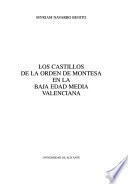 Libro Los castillos de la Orden de Montesa en la Baja Edad Media valenciana