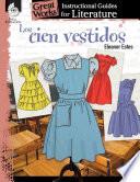 Libro Los cien vestidos (The Hundred Dresses): An Instructional Guide for Literature