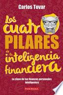 Libro Los Cuatro Pilares de la Inteligencia Financiera
