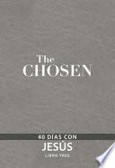 Libro Los Elegidos - Libro Tres: 40 Días Con Jesús