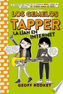 Libro Los gemelos Tapper la lían en Internet / The Tapper Twins Go Viral