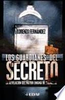 Libro Los guardianes del secreto