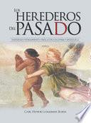 Libro Los herederos del pasado: Tomo I