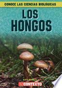 Los hongos (What Are Fungi?)