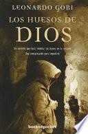 Libro Los Huesos de Dios