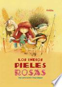 Libro Los indios pieles rosas