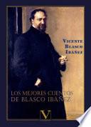 Libro Los mejores cuentos de Blasco Ibáñez