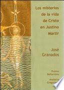 Libro Los misterios de la vida de Cristo en Justino Mártir