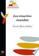 Libro Los muertos mandan (Anotado)