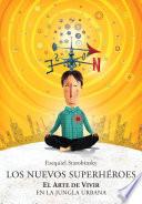 Libro Los nuevos Superhéroes