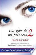 Libro Los ojos de mi princesa 2