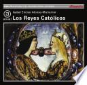 Libro Los Reyes Católicos