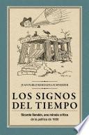 Libro Los signos del tiempo: Ricardo Rendón, una mirada crítica de la política de 1930