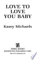Libro Love to Love You Baby