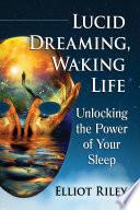 Libro Lucid Dreaming, Waking Life
