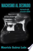 Libro Machismo al Desnudo