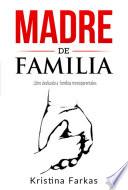 Libro MADRE DE FAMILIA