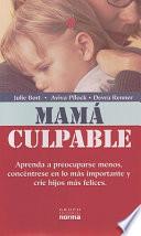 Libro Mamá culpable