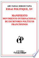 Libro Manifiesto Movimiento Internacional de Escritores Políticos Francófonos: ESSAI POLITIQUE, XV