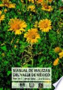 Libro Manual de malezas del valle de México