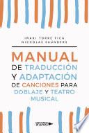 Libro Manual de traducción y adaptación de canciones para doblaje y teatro musical
