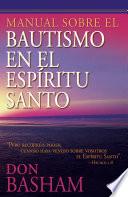 Libro Manual sobre el bautismo en el Espíritu Santo