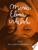 Libro María Elena Walsh en la casa de Doña Disparate