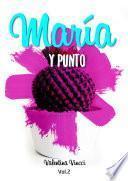 Libro MARIA Y PUNTO